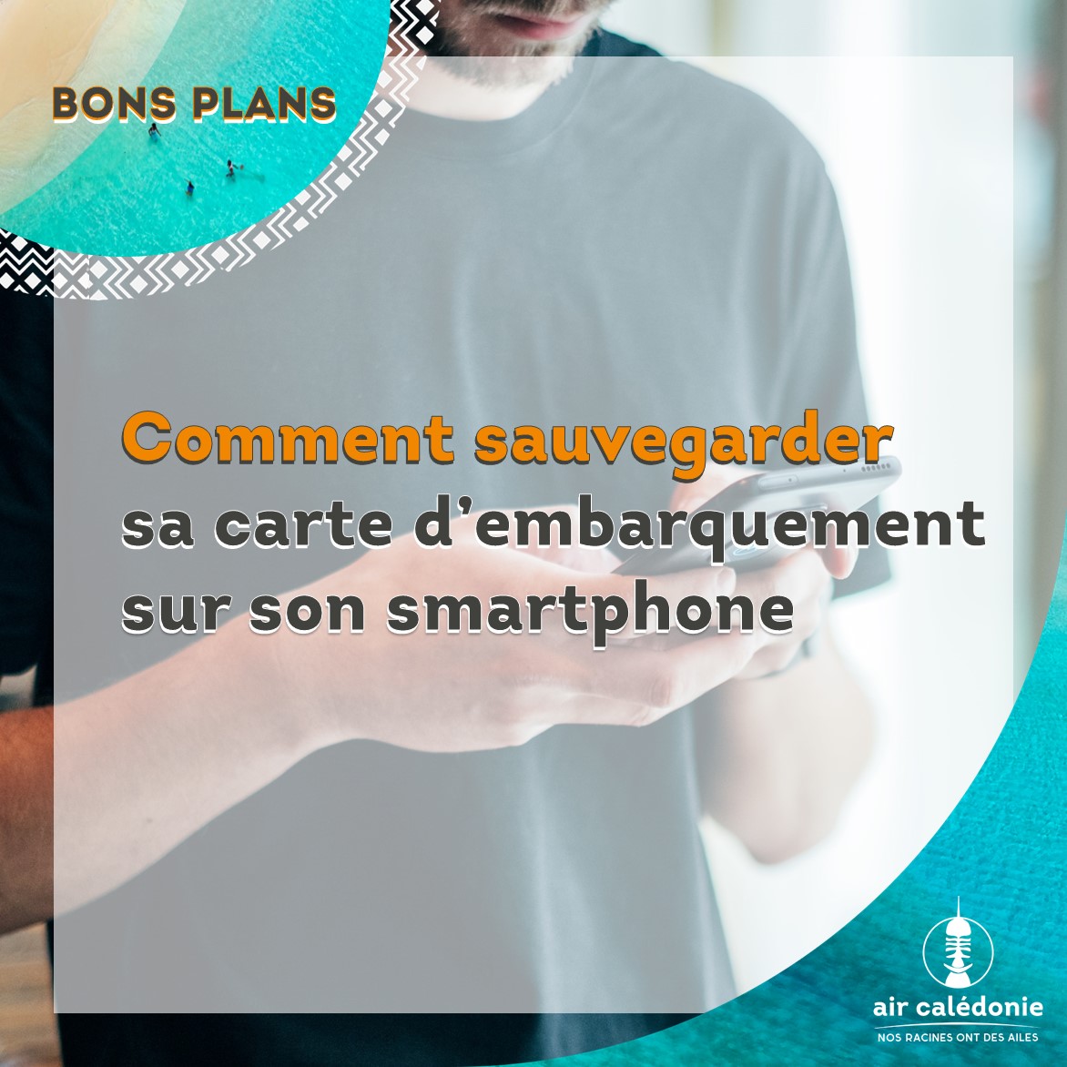 Pour faciliter votre voyage et gagner du temps, sauvegardez votre carte d'embarquement directement sur votre smartphone !