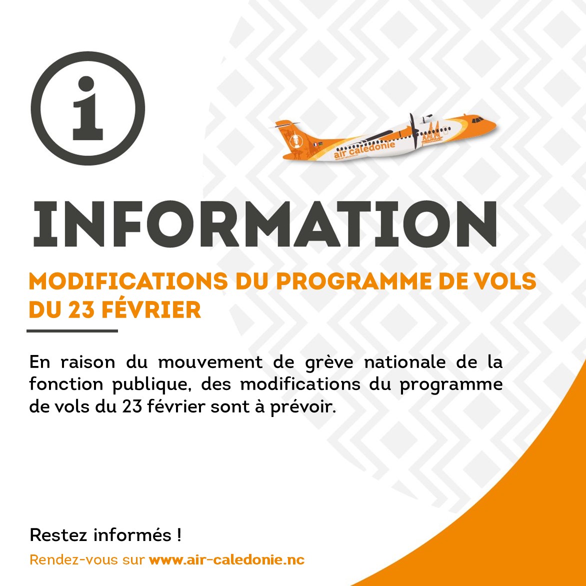 En raison du mouvement de grève nationale de la fonction publique, le programme de vols de la journée du 23 février est modifié.